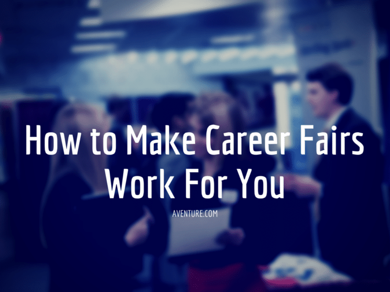 How to Make Career Fairs Work For You